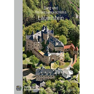 Kulturfhrer Burg und Renaissaceschloss Lauenstein
