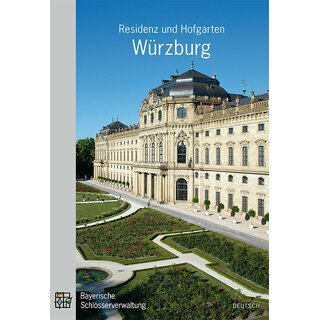 Kulturfhrer Residenz und Hofgarten Wrzburg