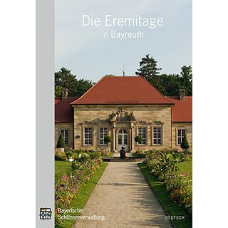 Kulturführer Die Eremitage in Bayreuth