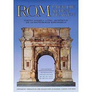 Plakat Rom über die Alpen tragen