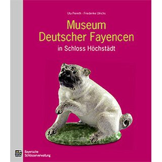 Bildheft Museum Deutscher Fayencen in Schloss Höchstädt mit CD-ROM