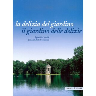 la delizia del giardino - il giardino delle delizie, Italian edition