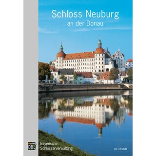 Kulturführer Schloss Neuburg an der Donau