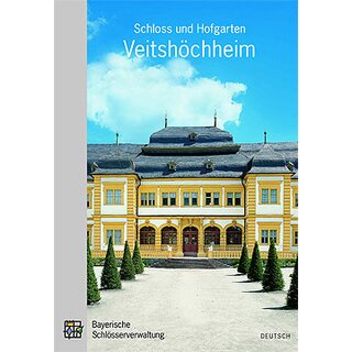 Amtlicher Führer Schloss und Hofgarten Veitshöchheim