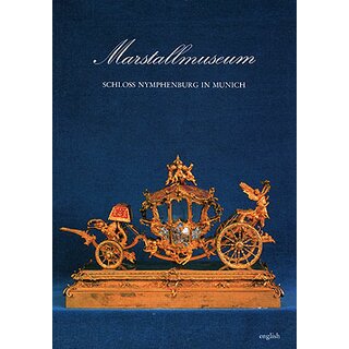 Official guide Marstallmuseum Schloss Nymphenburg (Engl.)