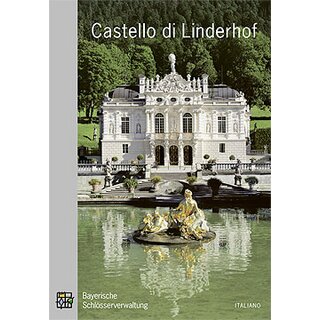 Official guide Castello di Linderhof