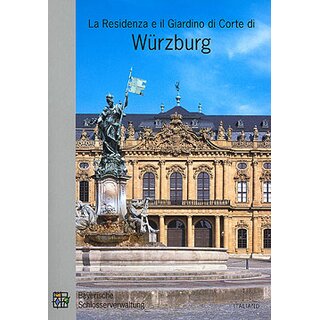 Official guide La Residenza e il Giardino di Würzburg