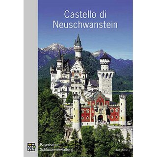 Official guide Castello di Neuschwanstein